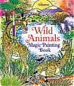 Wild Animals Magic Painting Book