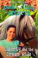 Pony Club Secrets: Liberty and the Dream Ride (Book 11)