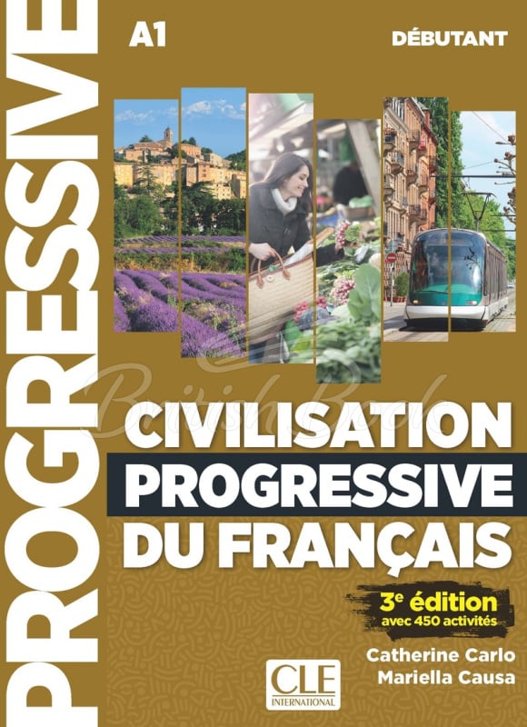 Книга Civilisation Progressive du Français 3e Édition Débutant зображення