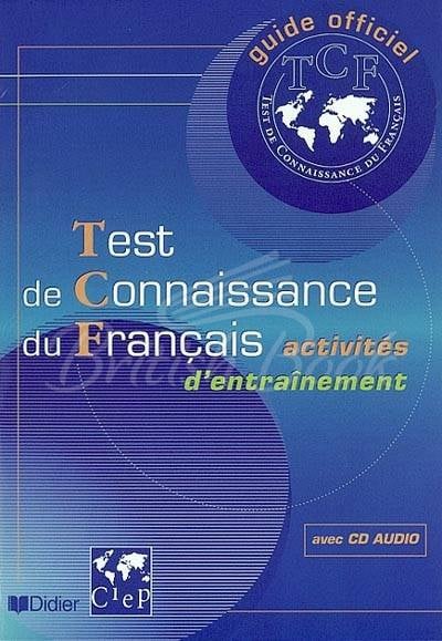Книга Test de Connaissance du Français Activités d'entraînement avec CD audio изображение