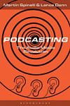 Podcasting: The Audio Media Revolution