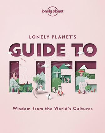 Книга Lonely Planet's Guide to Life зображення