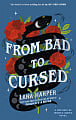 From Bad to Cursed (Book 2)