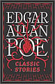 Edgar Allan Poe: Classic Stories
