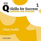 Q: Skills for Success Second Edition. Listening and Speaking 1 Class Audio