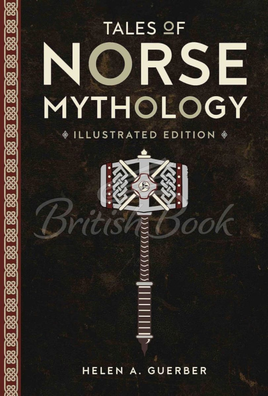 Книга Tales Of Norse Mythology (Illustrated Edition) изображение