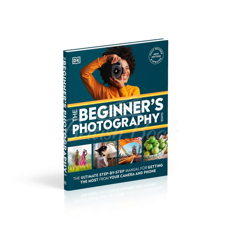 Книга The Beginner's Photography Guide зображення 1