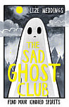 The Sad Ghost Club (A Graphic Novel)