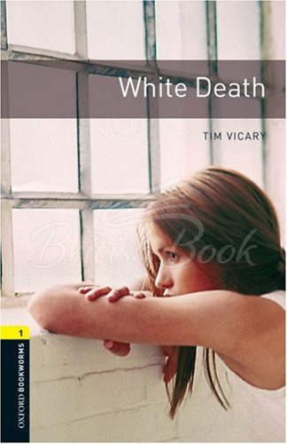 Книга Oxford Bookworms Library Level 1 White Death зображення