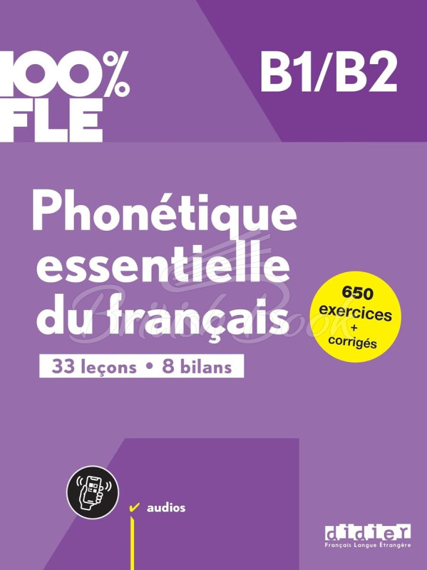 Книга Phonétique essentielle du français 100% FLE B1/B2 Livre avec didierfle.app зображення