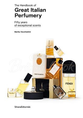 Книга The Handbook of Great Italian Perfumery изображение