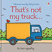 That's Not My Truck...
