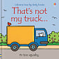 That's Not My Truck...