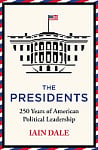 The Presidents: 250 Years of American Political Leadership