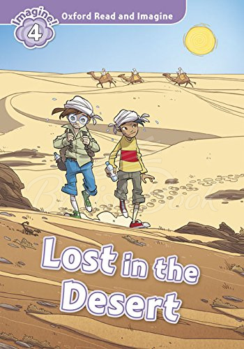 Книга Oxford Read and Imagine Level 4 Lost in the Desert изображение