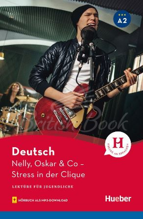 Книга Lektüre für Jugendliche Niveau A2 Nelly, Oskar und Co - Stress in der Clique изображение
