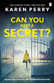 Can You Keep a Secret?