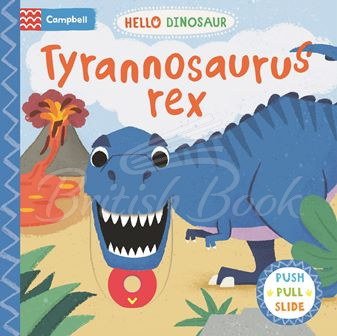 Книга Hello Dinosaur: Tyrannosaurus Rex зображення