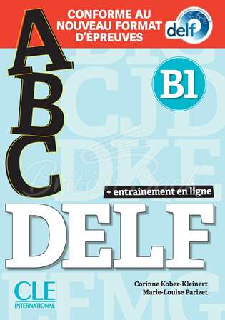 Книга ABC DELF B1 (Conforme au nouveau format d'épreuves) изображение