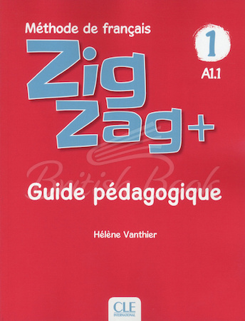 Книга для вчителя ZigZag+ 1 Guide Pédagogique зображення