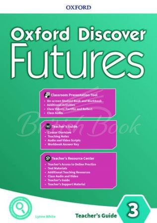 Книга для вчителя Oxford Discover Futures 3 Teacher's Pack зображення