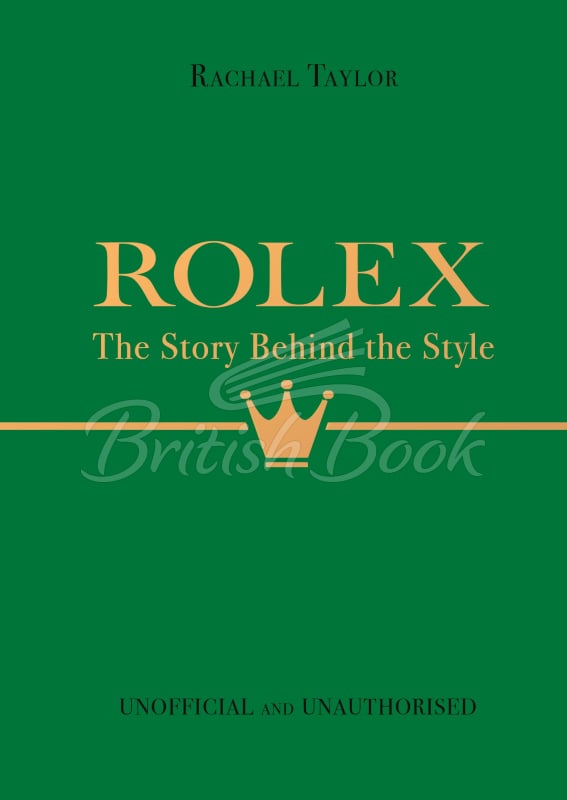 Книга The Story Behind the Style: Rolex зображення