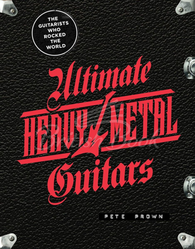 Книга Ultimate Heavy Metal Guitars изображение
