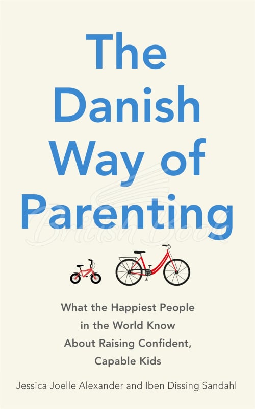 Книга The Danish Way of Parenting изображение