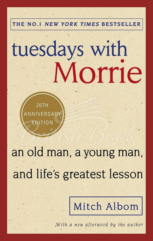 Книга Tuesdays With Morrie (20th Anniversary Edition) изображение