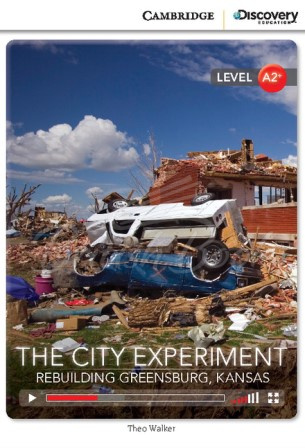 Книга Cambridge Discovery Interactive Readers Level A2+ The City Experiment: Rebuilding Greensburg, Kansas зображення