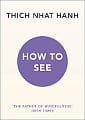 How to See