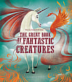 The Great Book of Fantastic Creatures