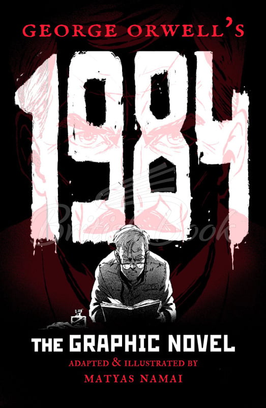 Книга George Orwell's 1984: The Graphic Novel зображення