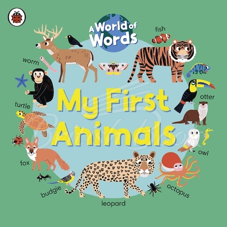 Книга A World of Words: My First Animals зображення