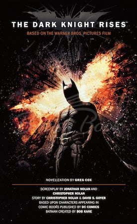 Книга The Dark Knight Rises: The Official Movie Novelization изображение
