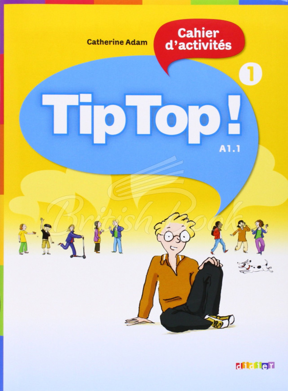 Рабочая тетрадь Tip Top! 1 Cahier d'activités изображение