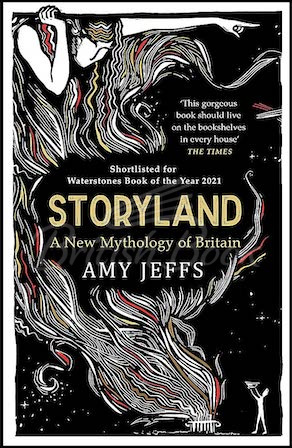 Книга Storyland: A New Mythology of Britain зображення
