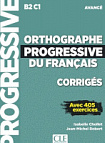 Orthographe Progressive du Français Avancé Corrigés