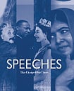 Speeches That Changed Our Times: From 1945 to the Present