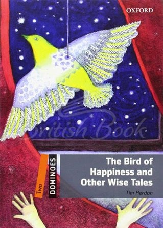 Книга Dominoes Level 2 The Bird of Happiness and Other Wise Tales изображение
