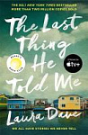The Last Thing He Told Me (TV Tie-in)