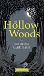 The Hollow Woods: Storytelling Card Game