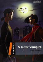 Dominoes Level 2 V is for Vampire