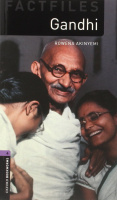 Oxford Bookworms Factfiles Level 4 Gandhi