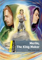 Dominoes Level 1 Merlin, The King Maker