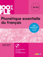 Phonétique essentielle du français 100% FLE A1/A2 Livre avec CD mp3
