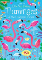 Little First Stickers: Flamingos