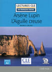 Lectures en Français Facile Niveau 2 Arsène Lupin l'aiguille creuse