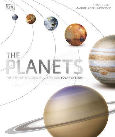 Книга The Planets: The Definitive Visual Guide to Our Solar System зображення