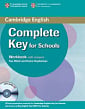 Complete Key for Schools Workbook with answers and Audio CD